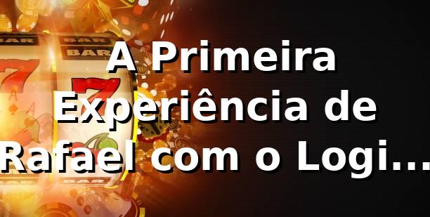 🔐 A Primeira Experiência de Rafael com o Login BRBet Game